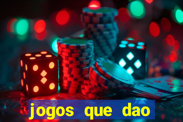 jogos que dao dinheiro ao se cadastrar